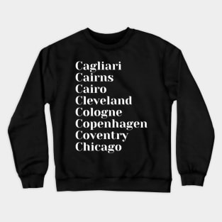 Cool Cities starting with the letter, C, Mug, Mask Crewneck Sweatshirt